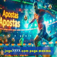 jogo7777.com paga mesmo